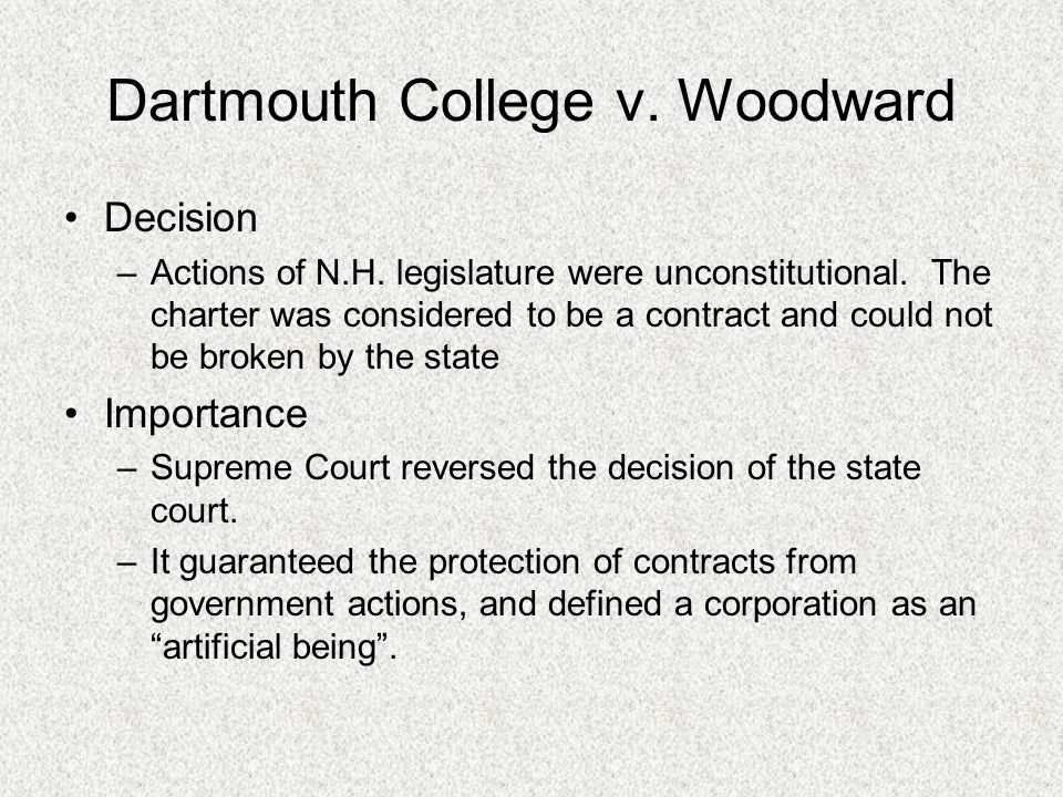 Importance Of Dartmouth College V Woodward