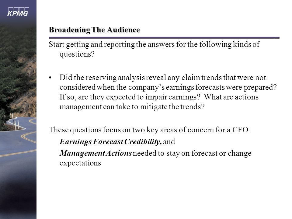 Broadening The Audience Start getting and reporting the answers for the following kinds of questions.