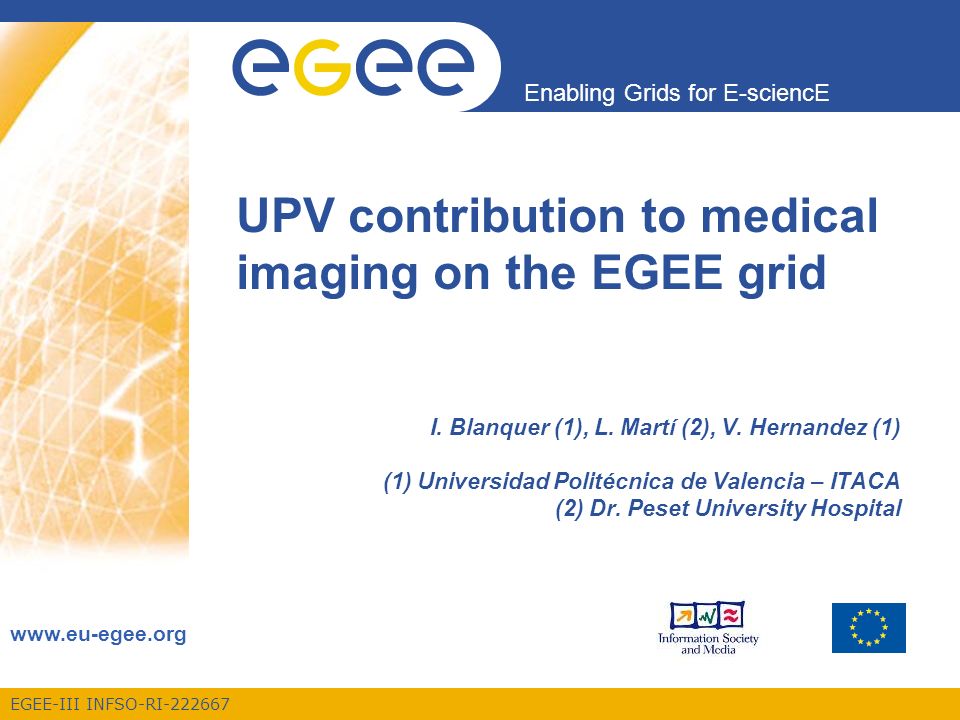 EGEE-III INFSO-RI Enabling Grids for E-sciencE   I.