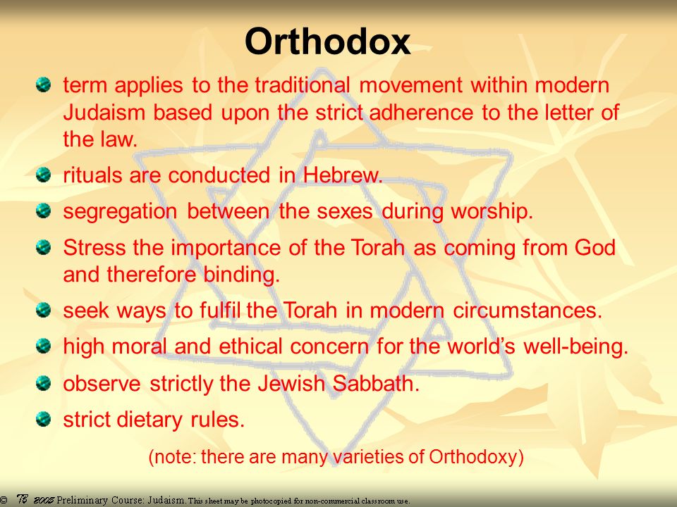 Orthodox term applies to the traditional movement within modern Judaism based upon the strict adherence to the letter of the law.