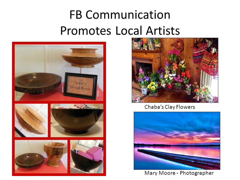 FB Communication Promotes Local Artists Chaba’s Clay Flowers Mary Moore - Photographer