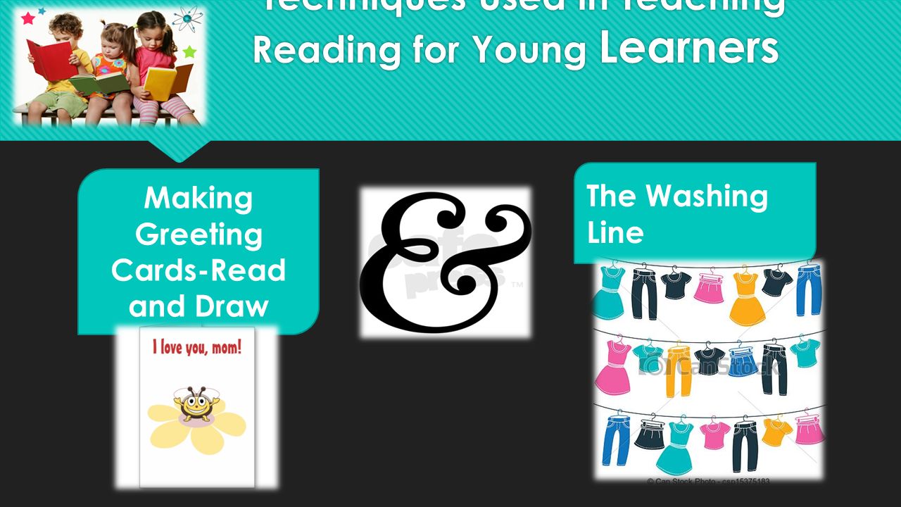 Techniques Used in Teaching Reading for Young Learners Making Greeting Cards-Read and Draw The Washing Line