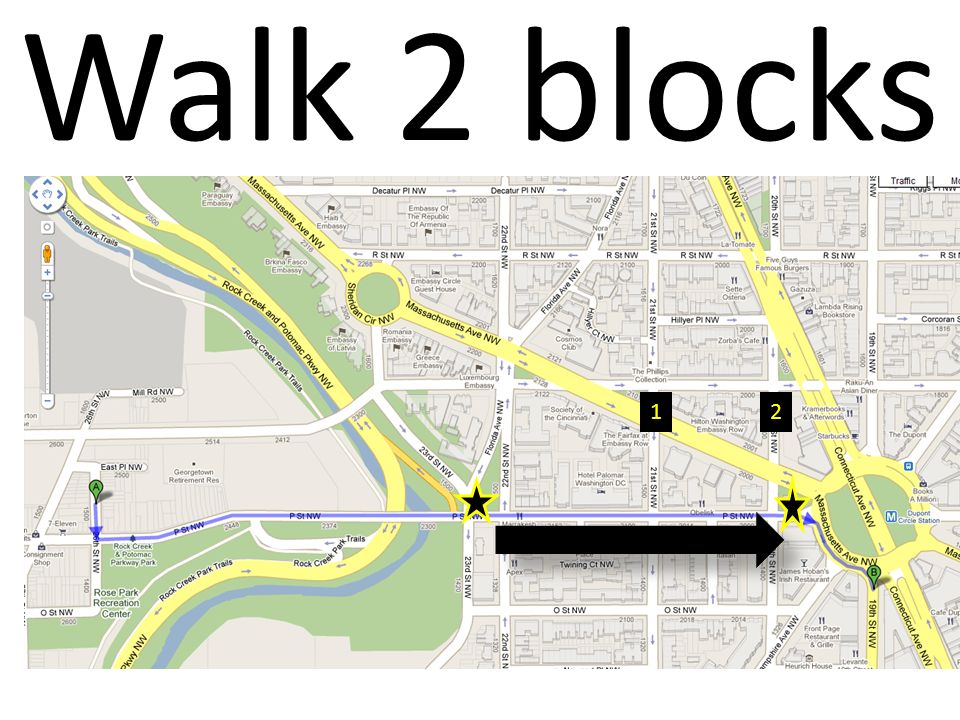 Walk 2 blocks 12
