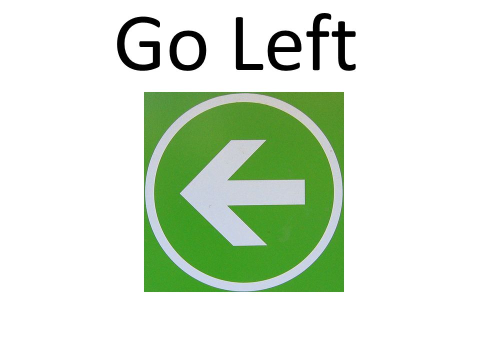 Go Left