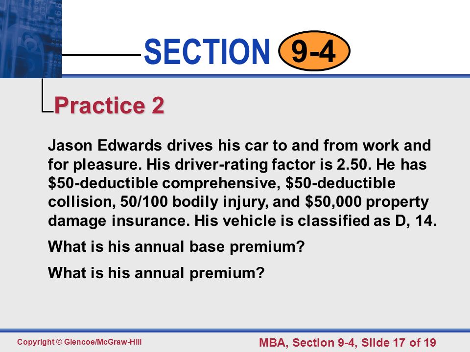 Click to edit Master text styles Second level Third level Fourth level Fifth level 17 SECTION Copyright © Glencoe/McGraw-Hill MBA, Section 9-4, Slide 17 of Jason Edwards drives his car to and from work and for pleasure.