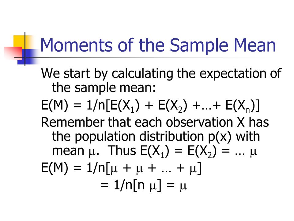 Sampling W W Chapter 6 Rules For Expectation Examples Mean E X Xp X Variance E X 2 X 2 P X Covariance E X X Y Y Ppt Download