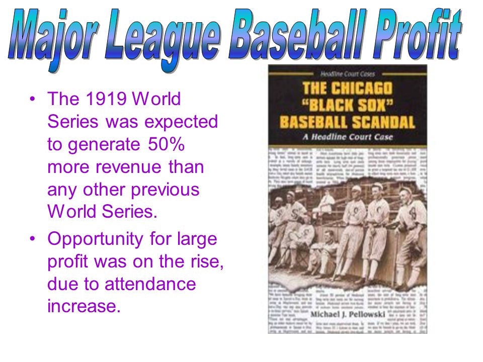 The 1919 World Series resulted in the most famous scandal in