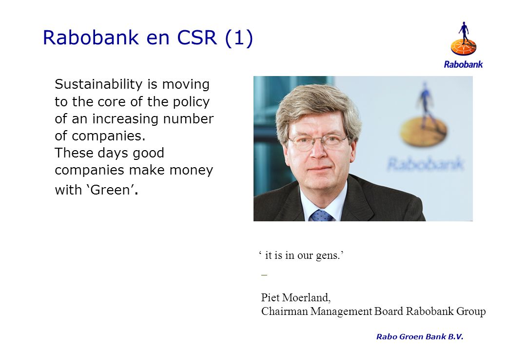 Green investments and green finance in the Netherlands Huub Keulen,Rabo  Groen Bank BV Rabo Groen Bank B.V. - ppt download