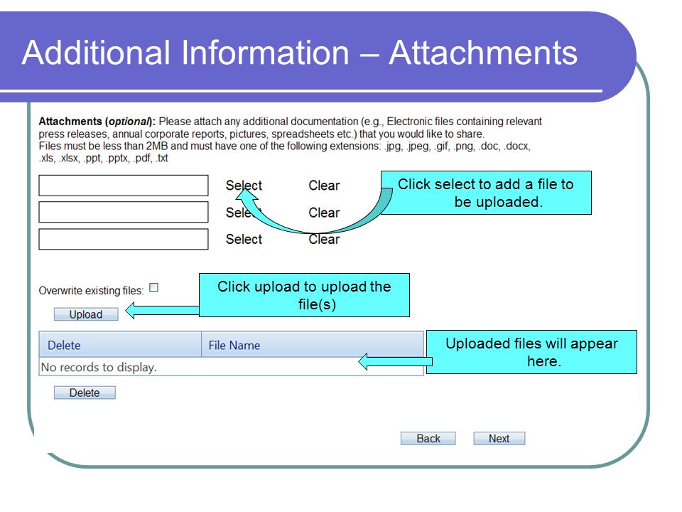 Additional Information – Attachments Click select to add a file to be uploaded.