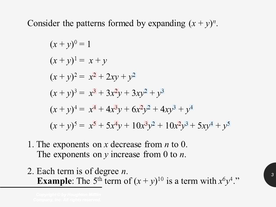 Binomial Expansion Binomial Expansions Copyright C By Houghton Mifflin Company Inc All Rights Reserved 2 The Binomial Theorem Provides A Useful Method Ppt Download