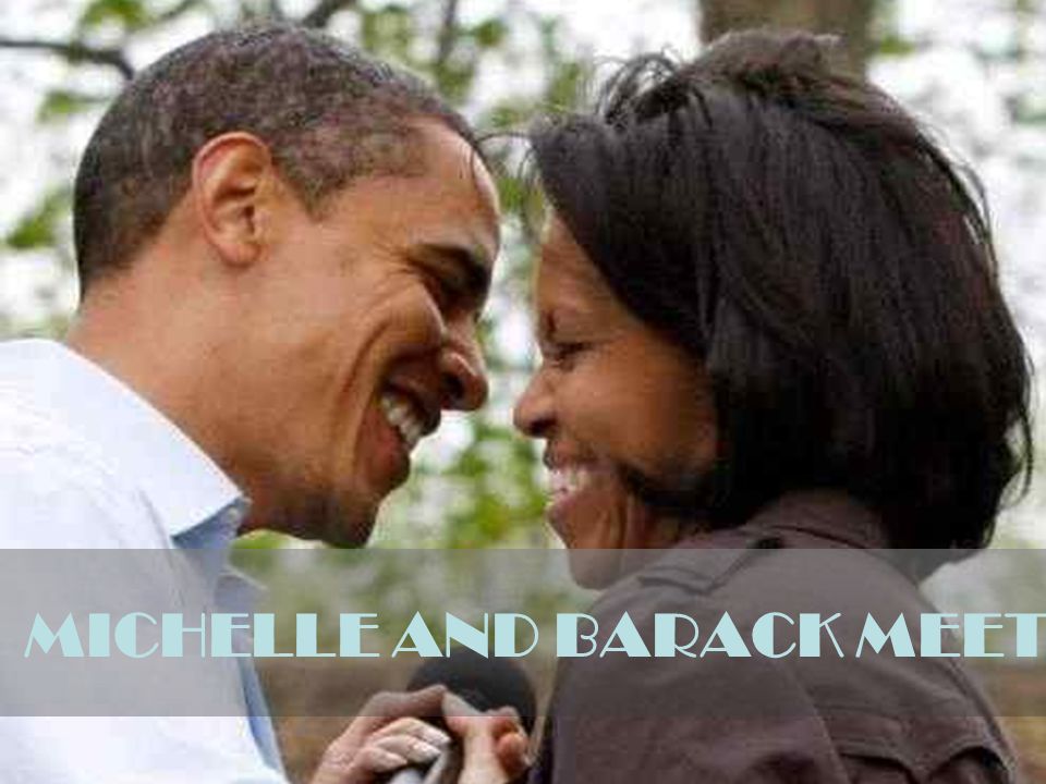 MICHELLE AND BARACK MEET