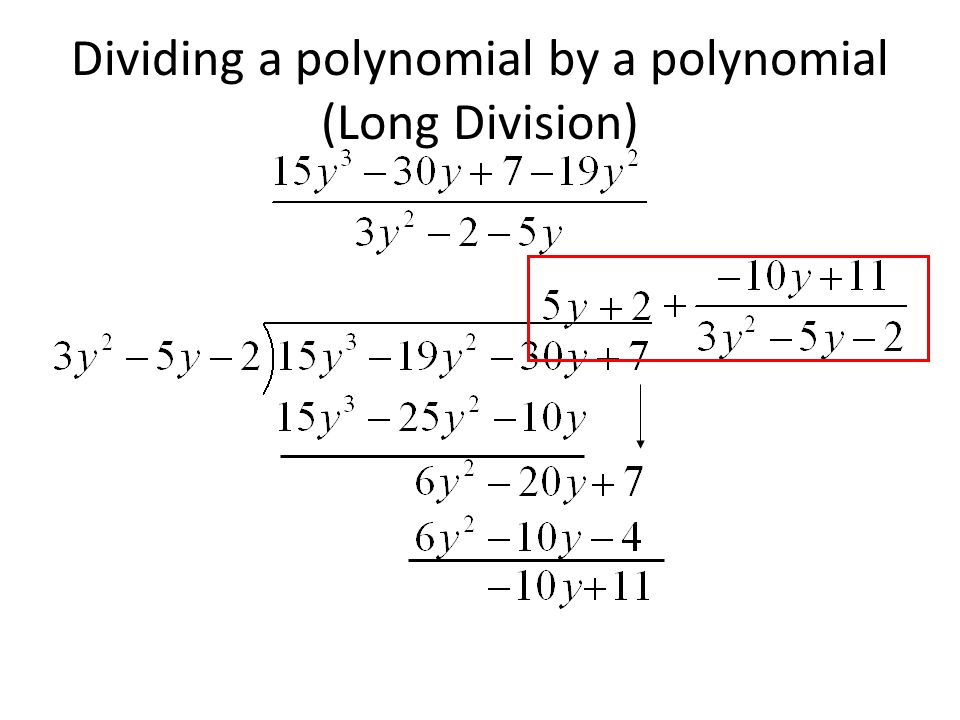 Dividing a polynomial by a polynomial (Long Division)