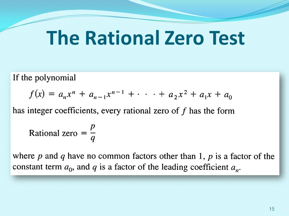 The Rational Zero Test 15