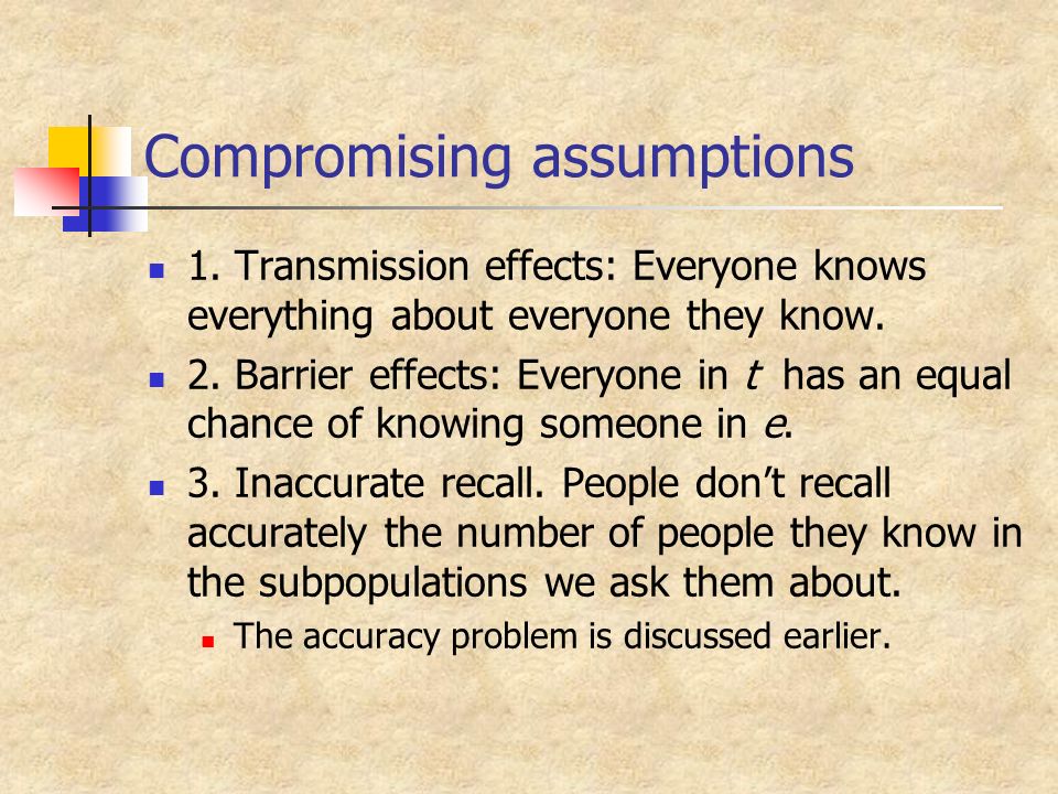 Compromising assumptions 1.