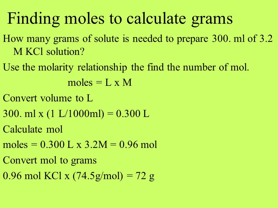 Finding moles to calculate grams How many grams of solute is needed to prepare 300.