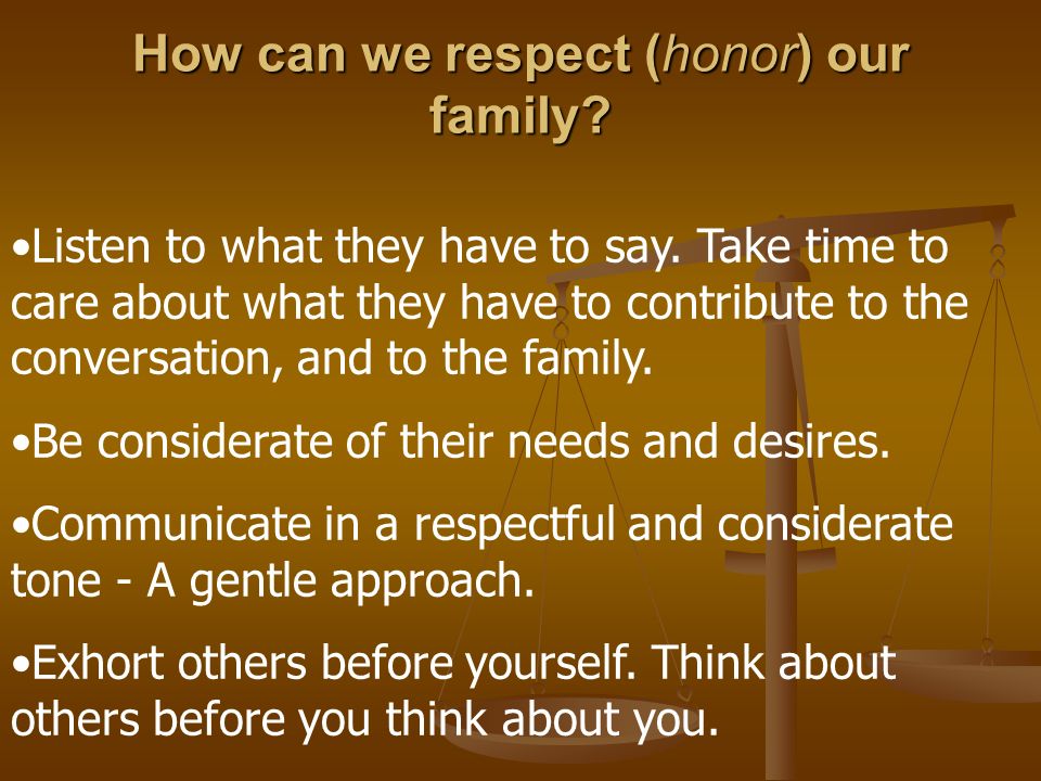 HONOR HONOR VS. DISRESPECT RESPECTING OTHERS BECAUSE OF THE HIGHER  AUTHORITIES THEY REPRESENT. - ppt download