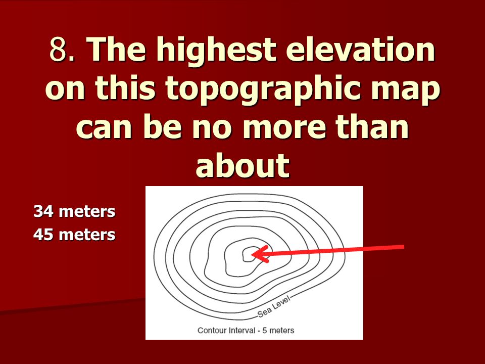 The Highest Elevation On This Topographic Map Can Be No More Than About Earth Science: Cst Review Day #1 Cst Released Questions #1-20 Ym Ppt  Download