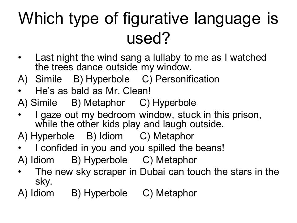 Which type of figurative language is used.