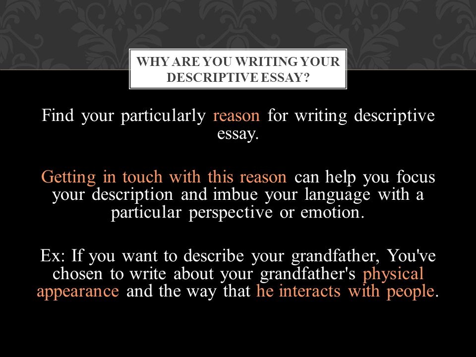 Owl Online Writing Find Your Particularly Reason For Writing Descriptive Essay Good Essay Topics For High School also Mba Assignment Writing Service How To Write A Descriptive Essay A Person A Place A Memory A Compare And Contrast Essay Examples High School