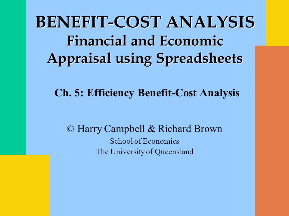 Benefit-Cost Analysis - Financial And Economic Appraisal Using Spreadsheets