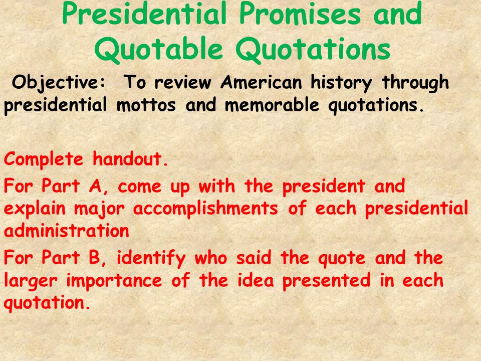 presidential promises and quotable