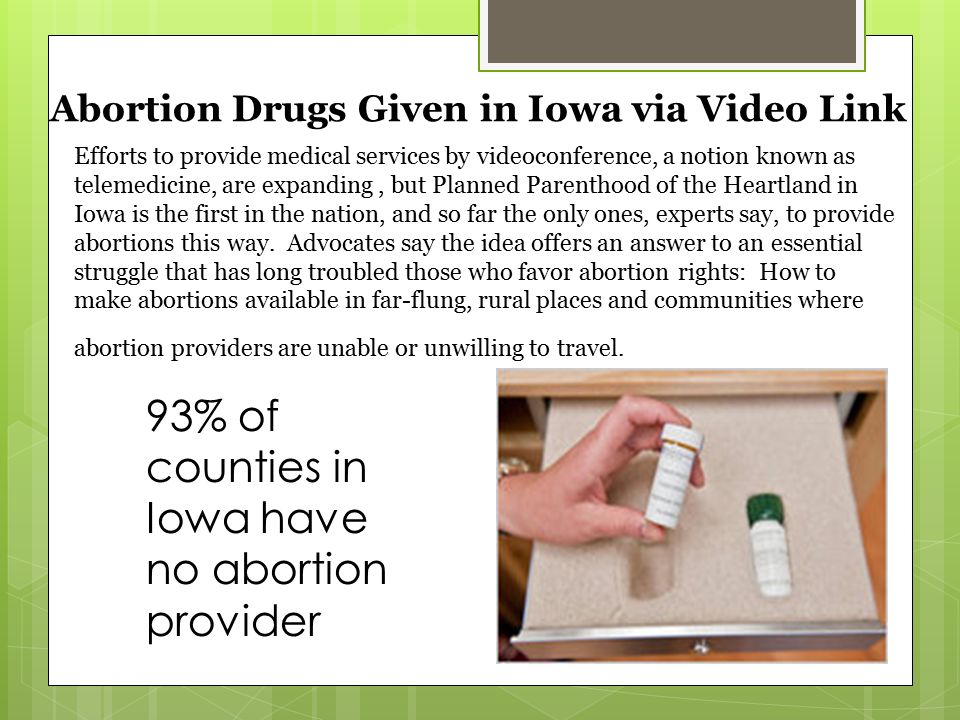 Efforts to provide medical services by videoconference, a notion known as telemedicine, are expanding, but Planned Parenthood of the Heartland in Iowa is the first in the nation, and so far the only ones, experts say, to provide abortions this way.
