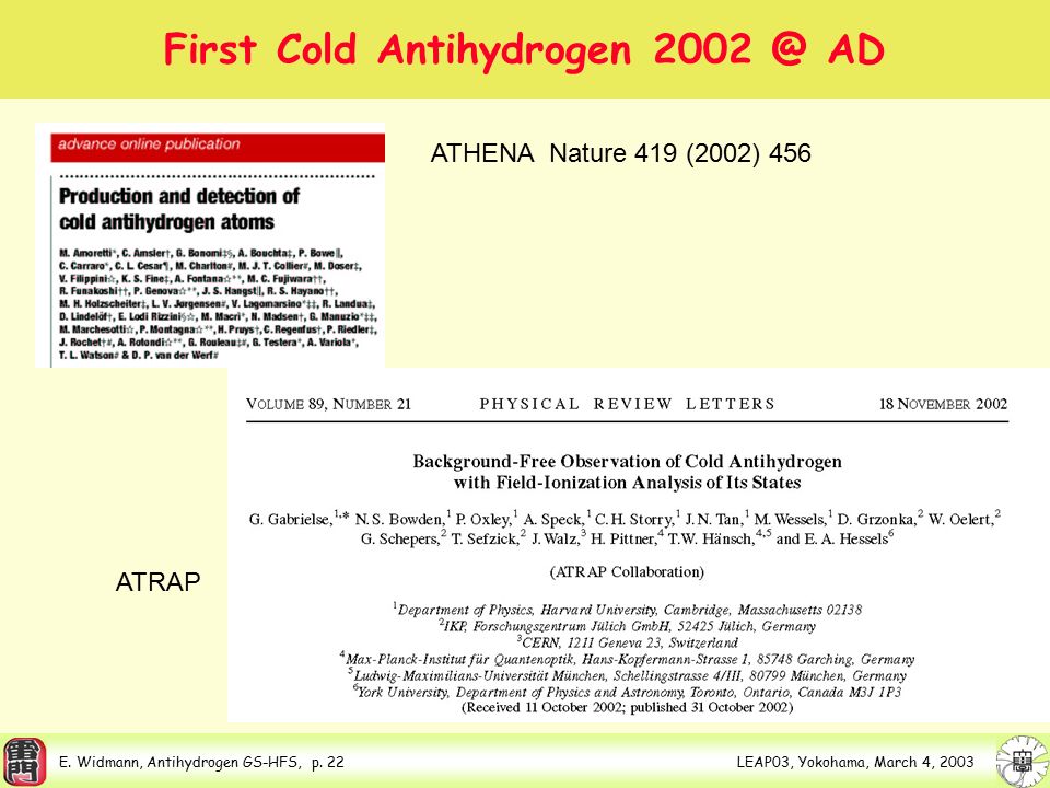 E. Widmann, Antihydrogen GS-HFS, p.
