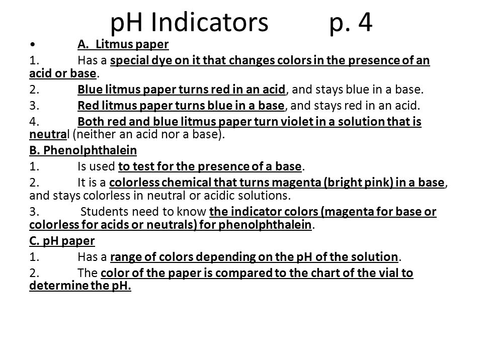 pH Indicators p. 4 A.