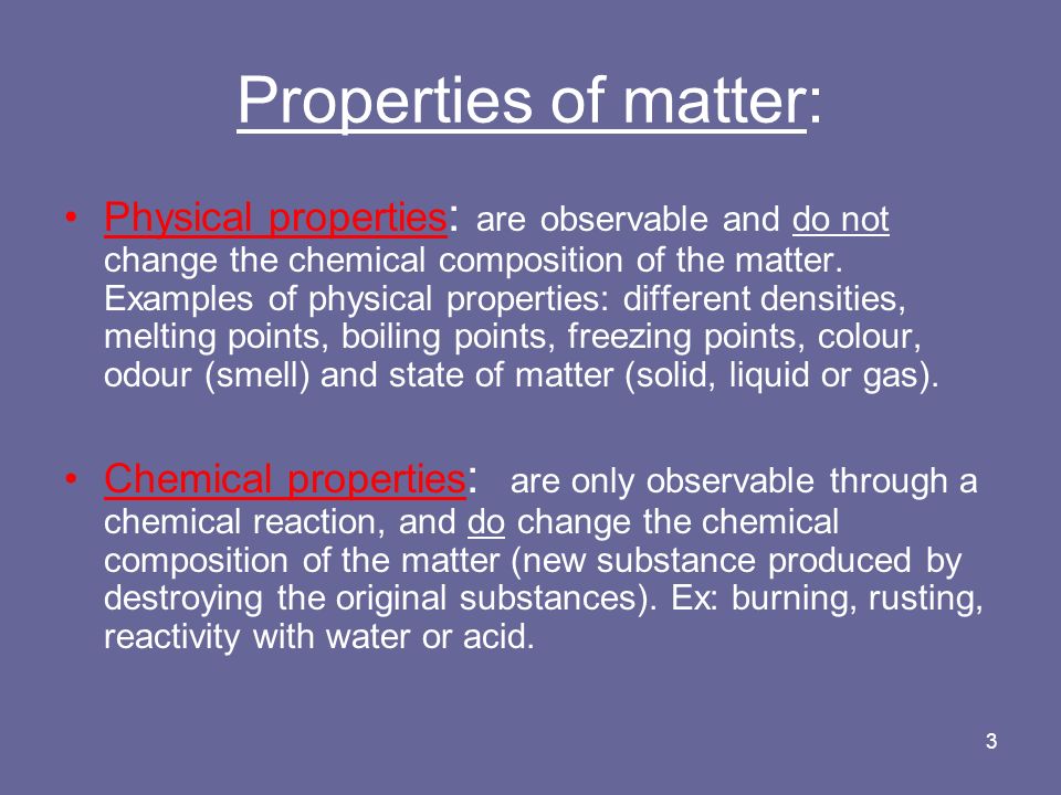 Properties Of Matter Physical Properties Are Observable And Do Not Change The Chemical Composition Properties Of Matter Physical Properties Are Observable And Do Not Change The Chemical Composition