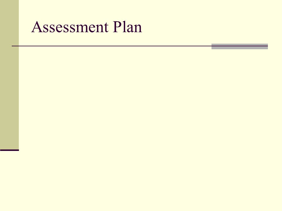 Assessment Plan