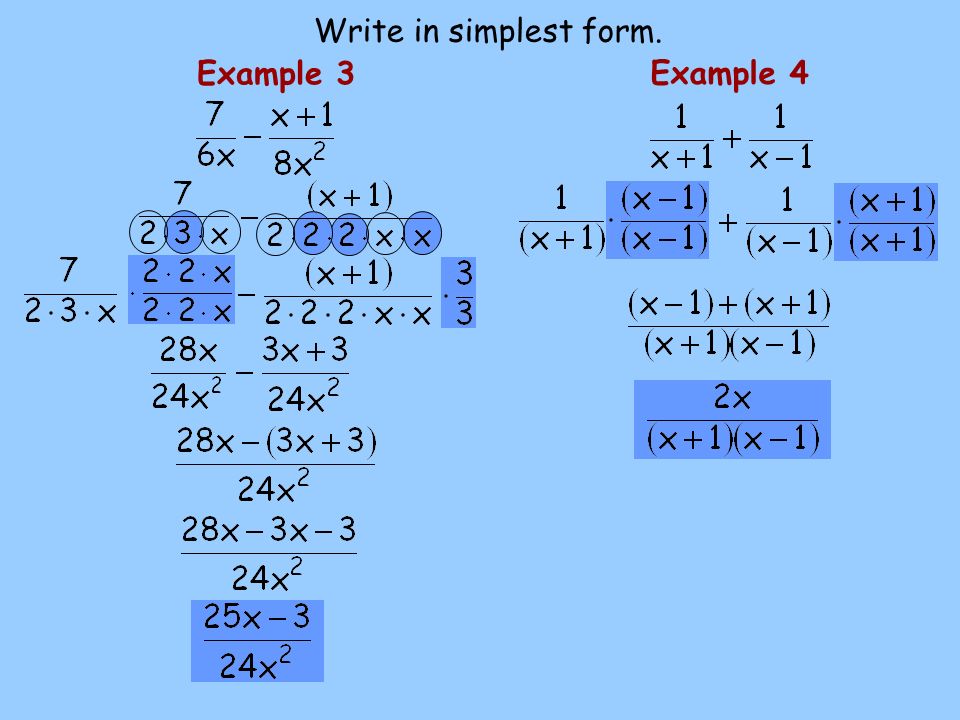 Example 3 Write in simplest form. Example 4