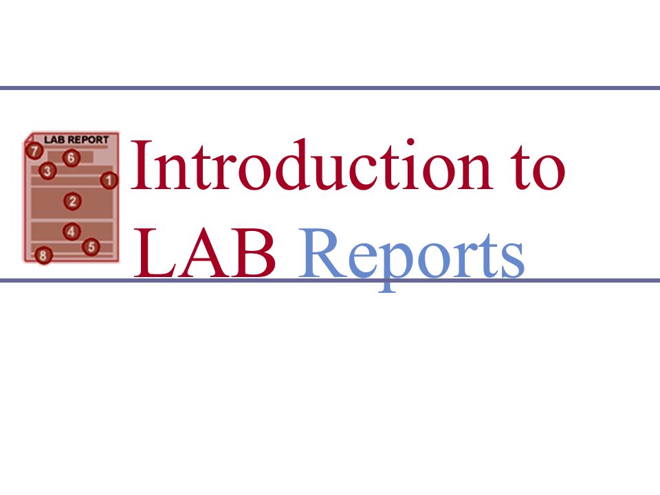 Introduction to LAB Reports