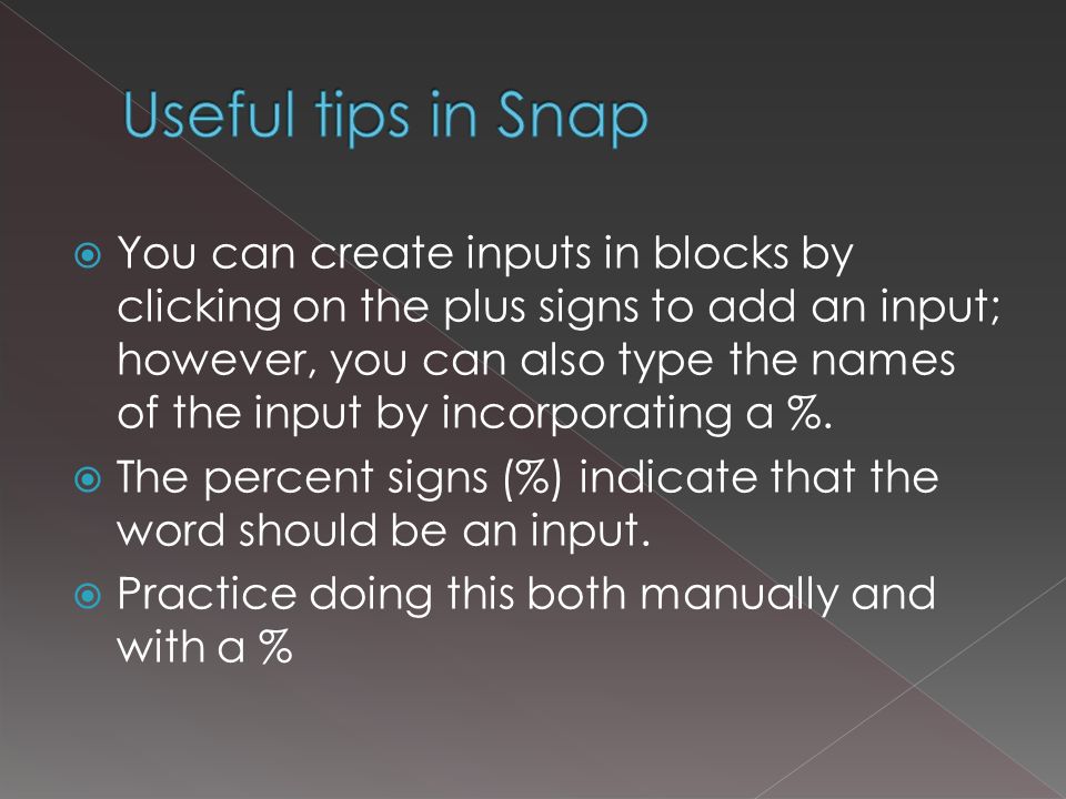  You can create inputs in blocks by clicking on the plus signs to add an input; however, you can also type the names of the input by incorporating a %.