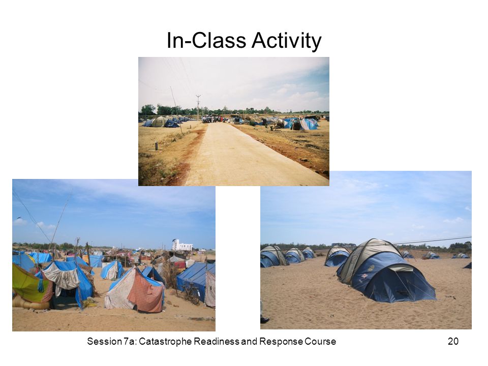 Session 7a: Catastrophe Readiness and Response Course20 In-Class Activity