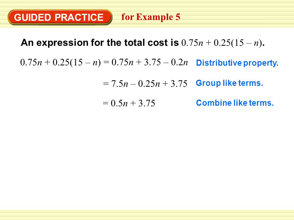 Warm-Up Exercises GUIDED PRACTICE for Example 5 An expression for the total cost is 0.75n (15 – n).