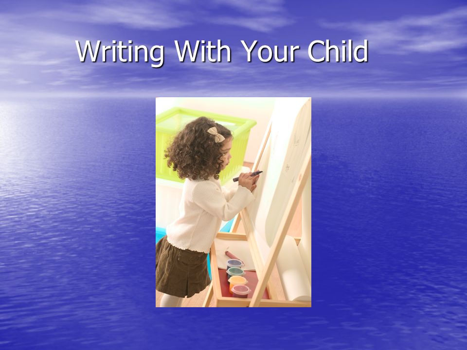 Writing With Your Child