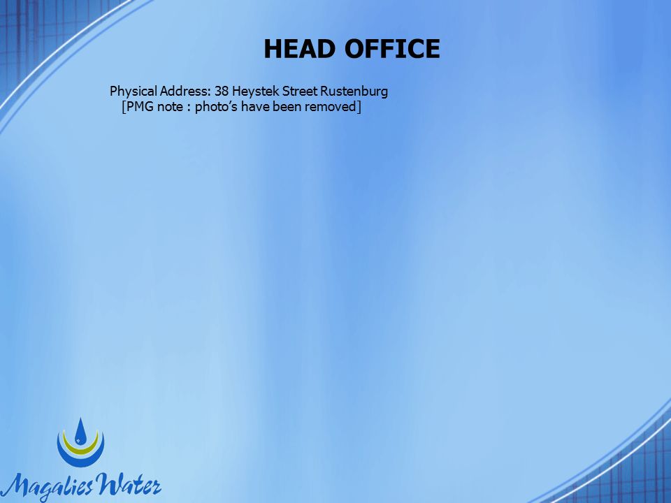 HEAD OFFICE Physical Address: 38 Heystek Street Rustenburg [PMG note : photo’s have been removed]