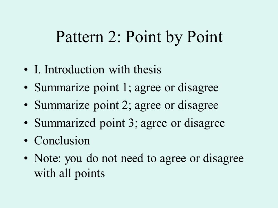 Pattern 2: Point by Point I.