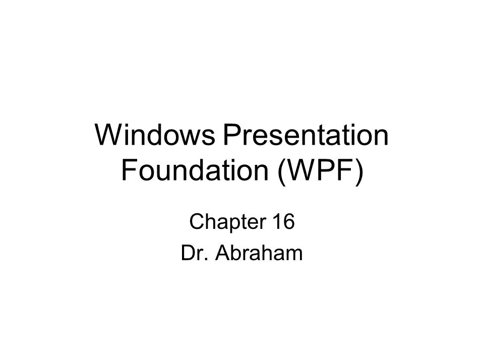 Windows не поддерживается в проекте windows presentation foundation