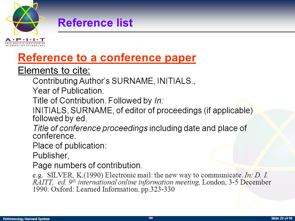CITING REFERENCES. Referencing; Harvard System 1/06 Slide 2 of 10 Topic &  Structure of the lesson 1. Why references are needed. 2.Principles of  citation. - ppt download