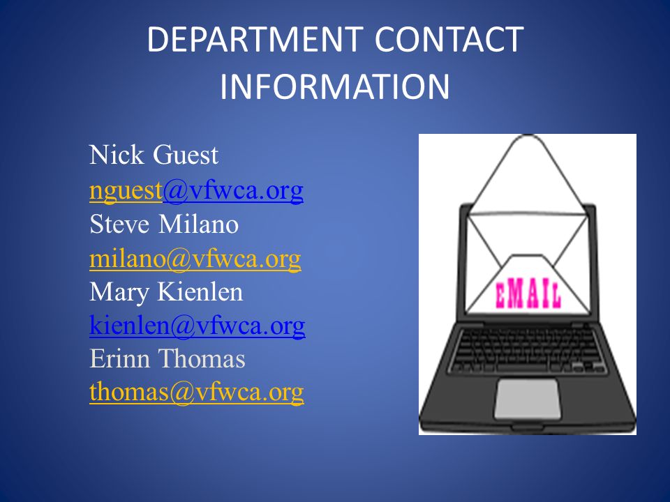 DEPARTMENT CONTACT INFORMATION Nick Guest Steve Milano Mary Kienlen Erinn Thomas