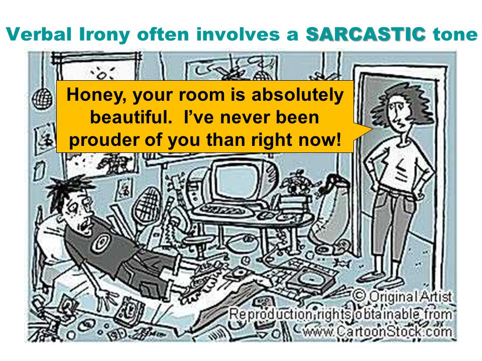 Three Types Of Irony 1 Verbal Irony The Use Of Words To Express