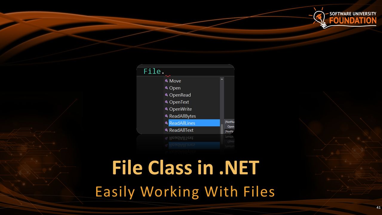 File Class in.NET Easily Working With Files 41