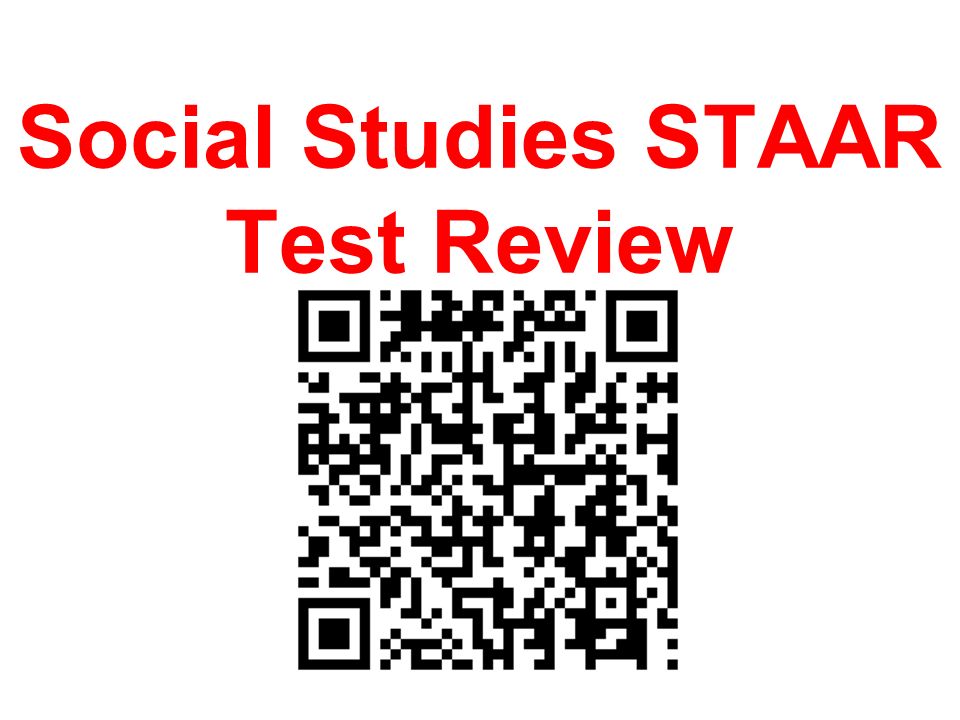 Social Studies STAAR Test Review