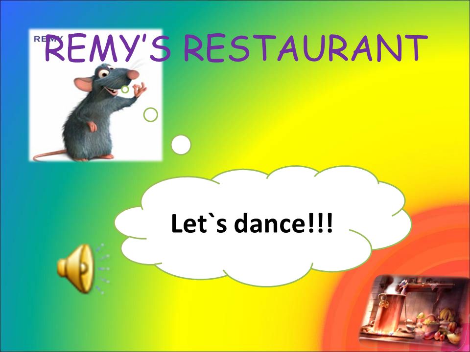 REMY’S RESTAURANT Let`s dance!!!