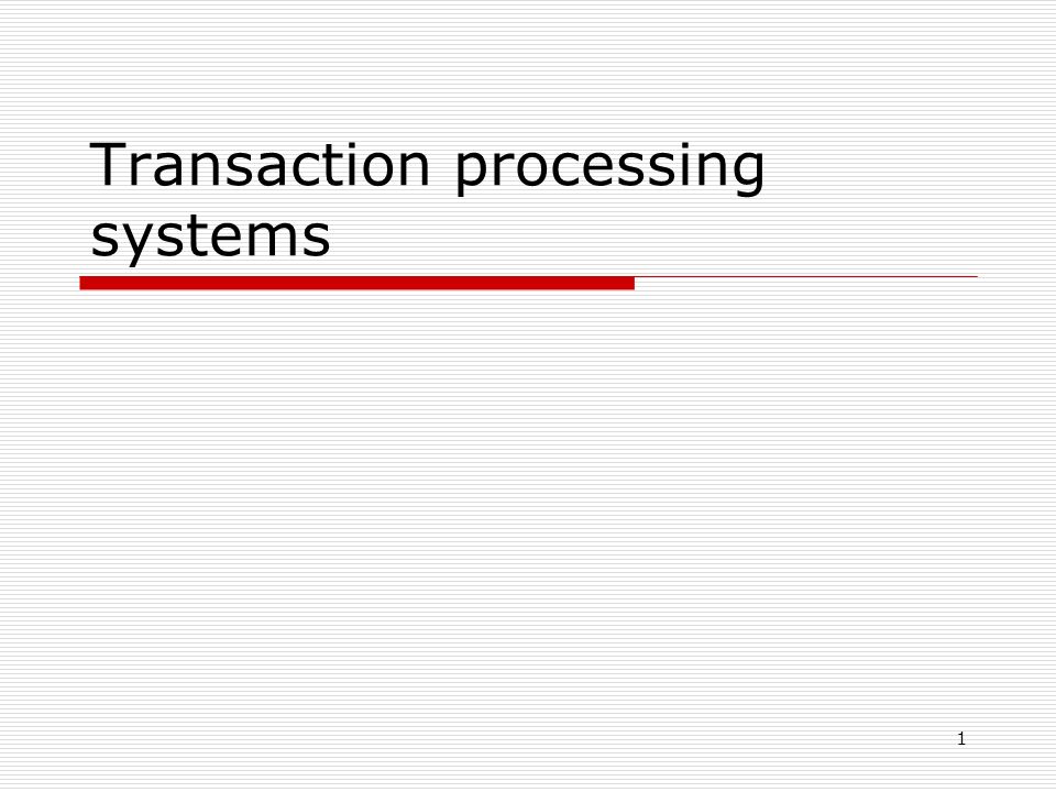 characteristics of a transaction