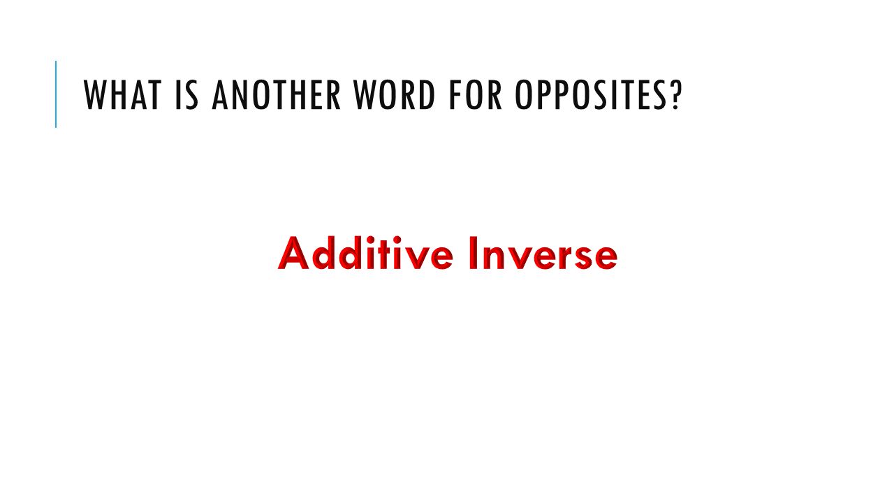 WHAT IS ANOTHER WORD FOR OPPOSITES