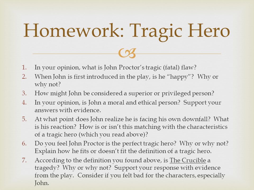  1.In your opinion, what is John Proctor’s tragic (fatal) flaw.