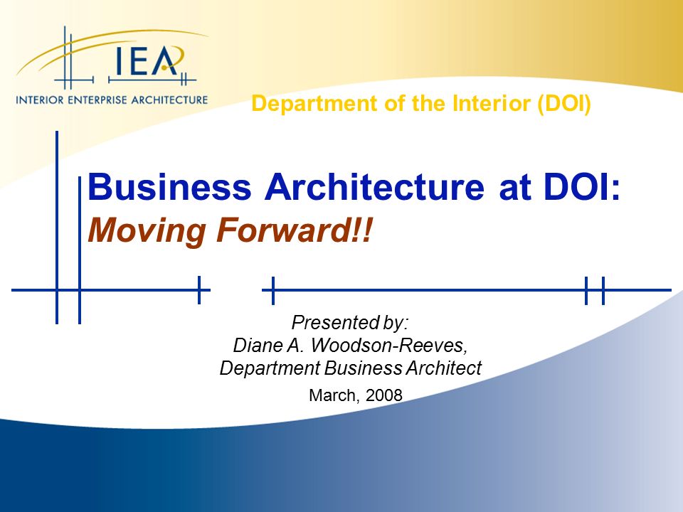 Interior Enterprise Architecture Iea Department Of The