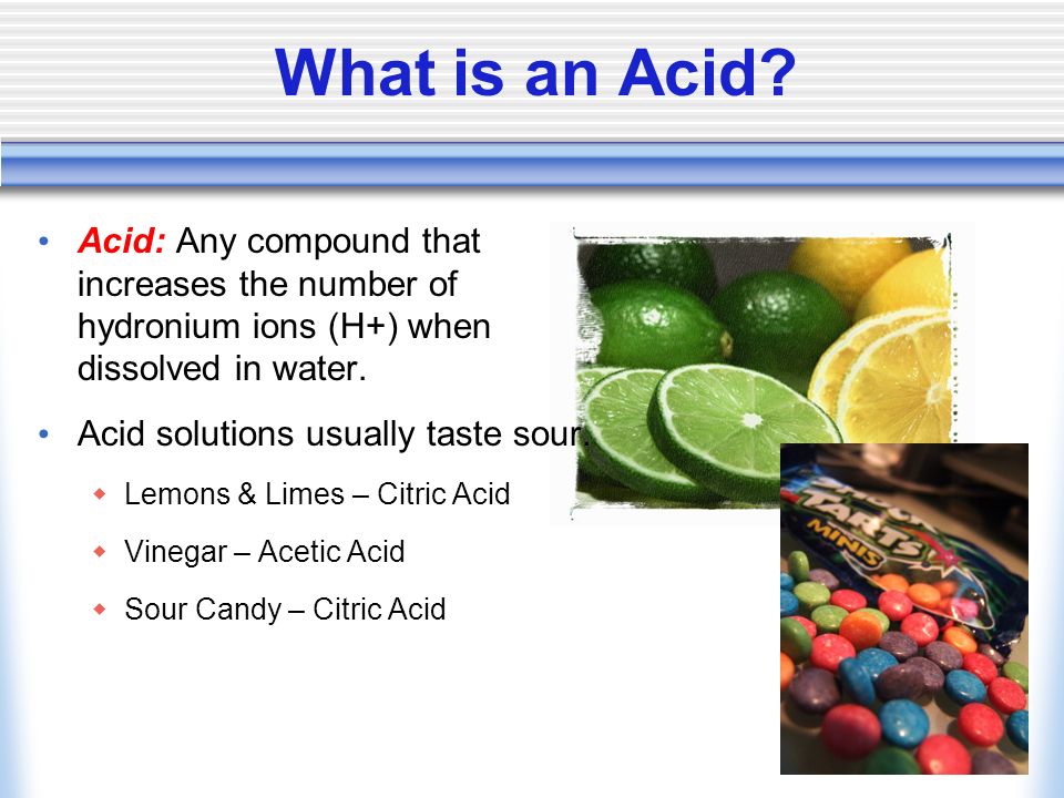 What is an Acid.
